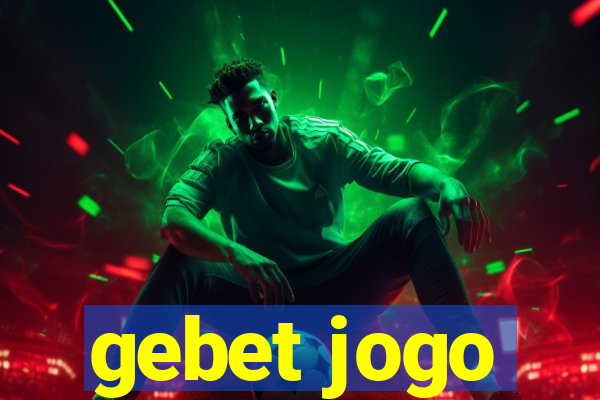 gebet jogo